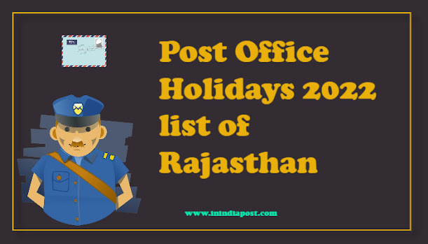 Post Office Holidays 2022 Rajasthan Circle list