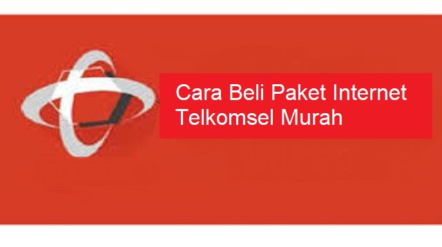 Cara Beli Paket Internet Telkomsel Murah Cara Beli Paket Internet Telkomsel Murah Terbaru