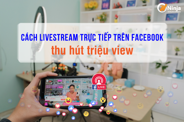 Giải Pháp Livestream Kiếm Triệu View Và Hàng Nghìn Đơn Mỗi Ngày