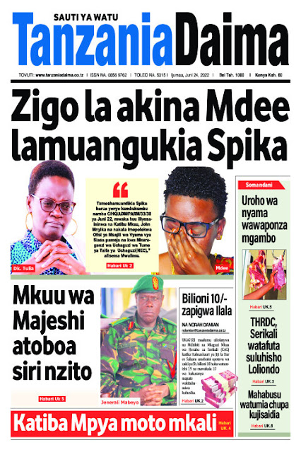        Magazeti ya Tanzania ya leo 24 juni 2022