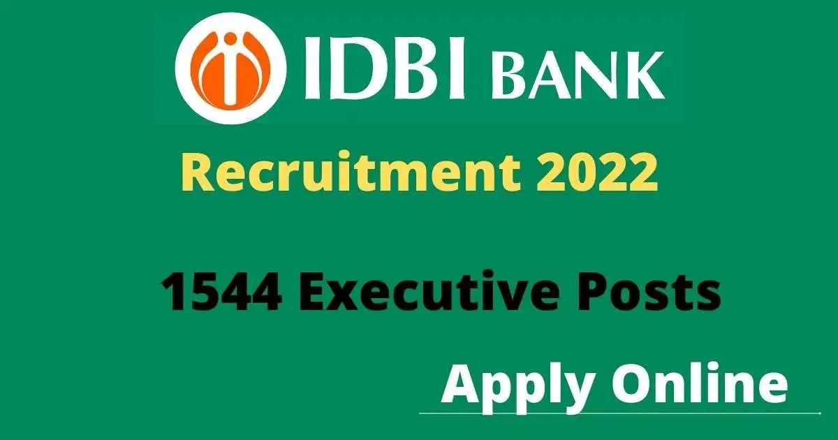 IDBI Bank Recruitment 2022 Executive & Assistant Manager Post