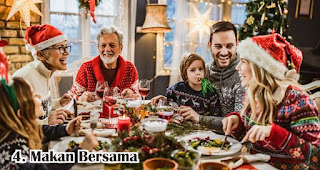 Makan Bersama merupakan salah satu kegiatan seru untuk memeriahkan natal bersama keluarga