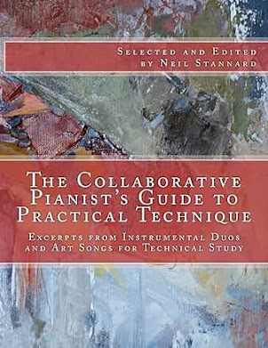 THE COLLABORATIVE PIANIST'S GUIDE TO PRACTICAL TECHNIQUE