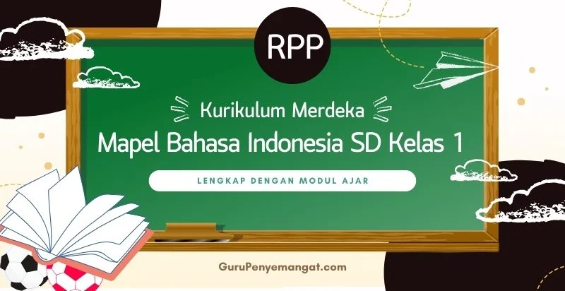 RPP Bahasa Indonesia Kelas 1 SD Kurikulum Merdeka Bab 1