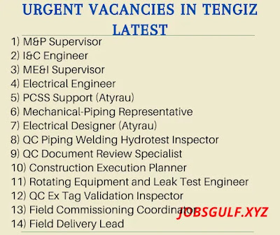 New Urgent Vacancies in Tengiz Latest