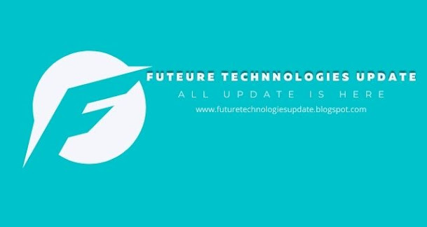 https://futuretechnologiesupdate.blogspot.com/