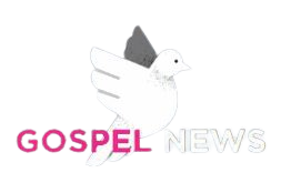 GOSPEL NEWS - "Seu canal de notícias"