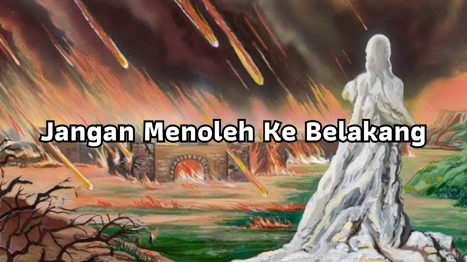 Jangan Menoleh Ke Belakang