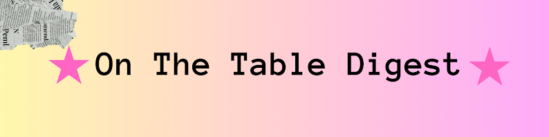 On The Table Digest
