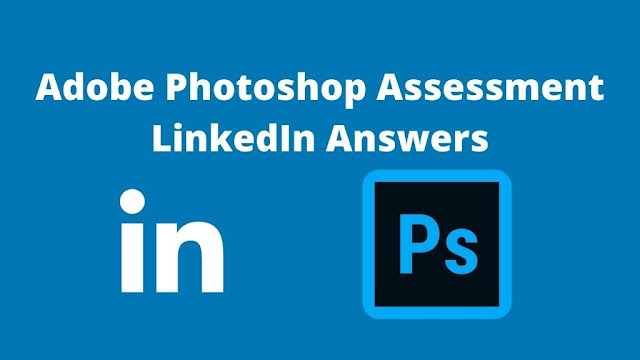 linkedin-adobe-photoshop-assessment-answers
