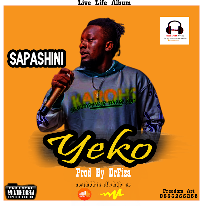 Sapashini  -Yeko Mp3 (Prod By DrFiza)