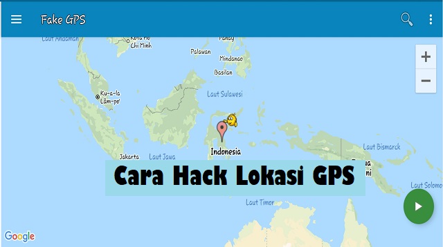 Cara Hack Lokasi GPS