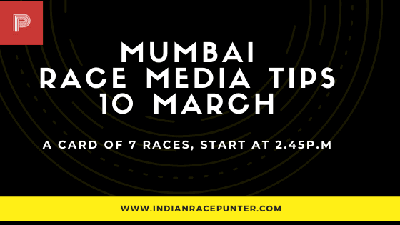 Mumbai Race Media Tips 10 March