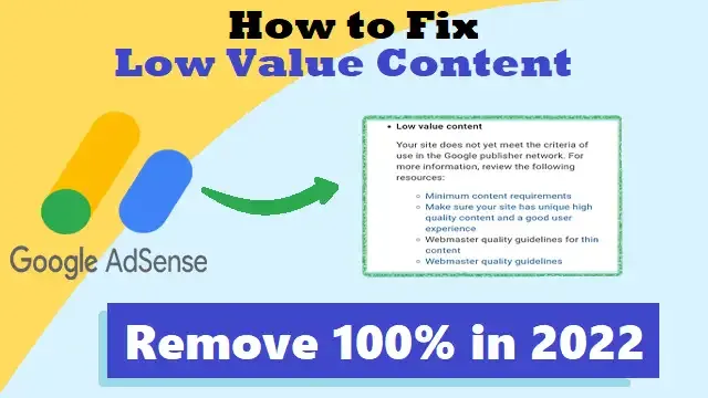 Fix Low Value Content Problem from AdSense 2022,low value content adsense,How to fix low value content 2022,google adsense low value content,adsense