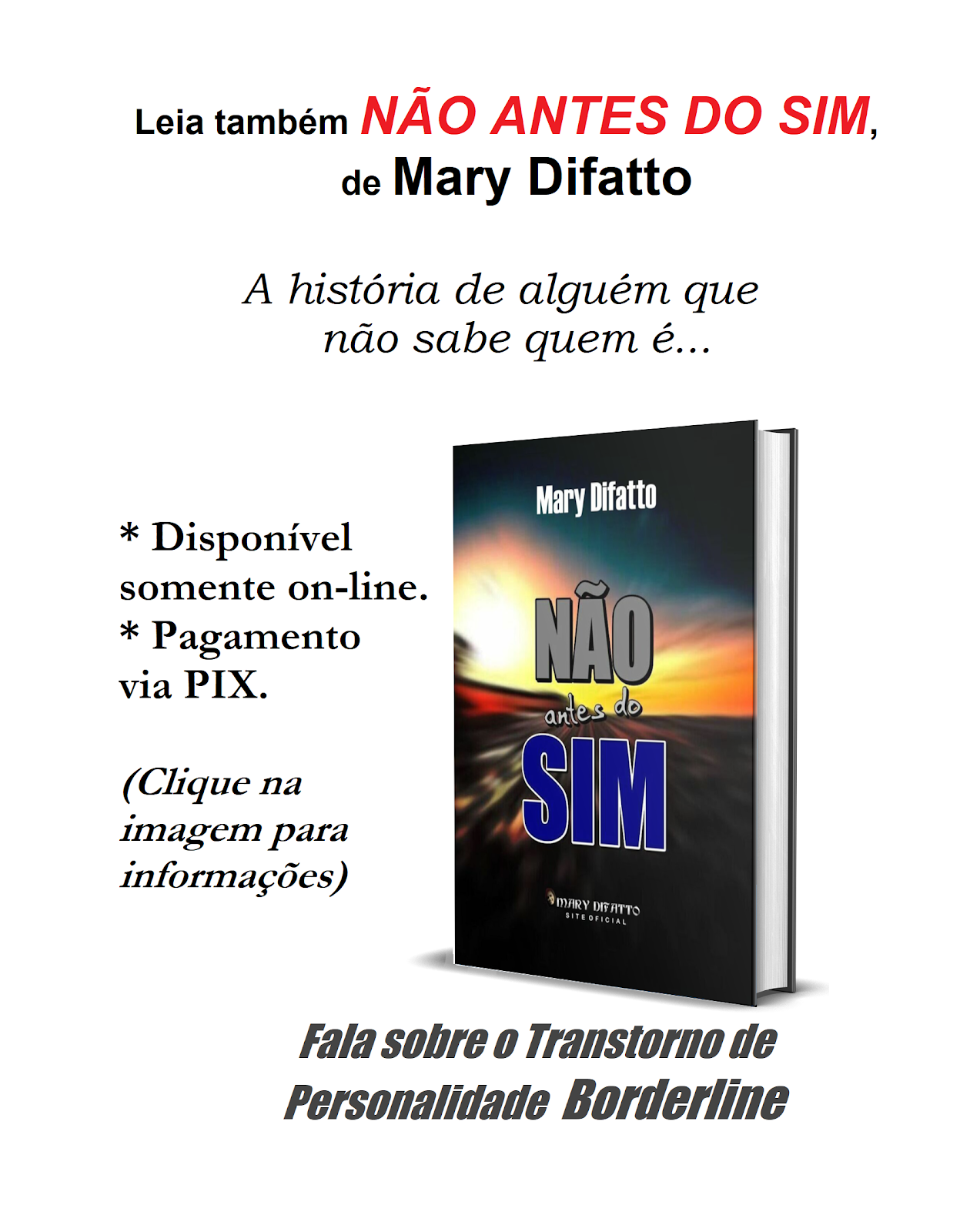 Livro Não Antes do Sim, de Mary Difatto