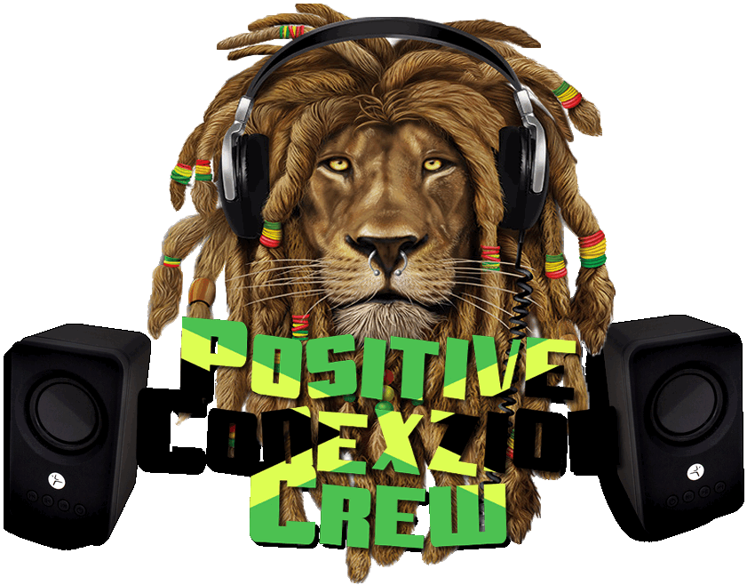 Positive Conexzion Crew Blog #Roots #Reggae #Dub #Soca #Retro #Dancehall #afro #naija