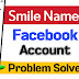 Facebook Smile Name || Symbol For Smile Name