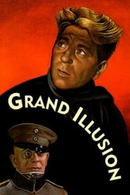 La grande illusion (1937) Iluzia cea mare