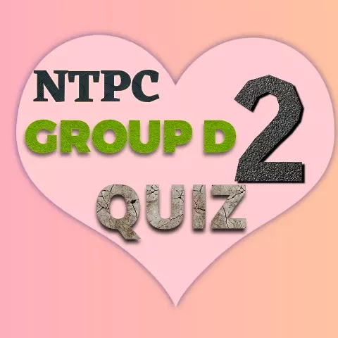 GROUP D and RRB NTPC QUIZ PRACTICE SET 