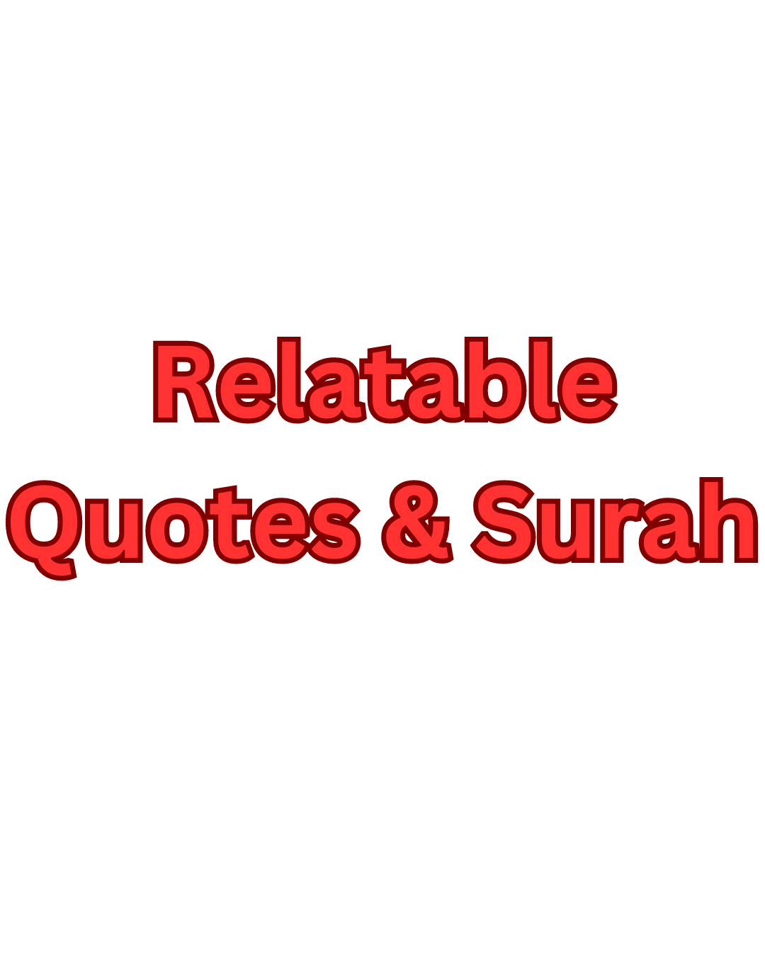 Quotes and Surah