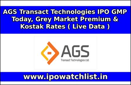 AGS Transact Technologies IPO GMP Today, Grey Market Premium & Kostak Rates ( Live Data )