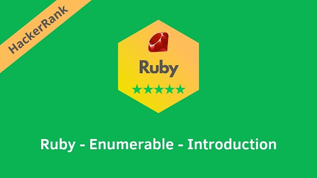 HackerRank Ruby - Enumerable - Introduction problem solution