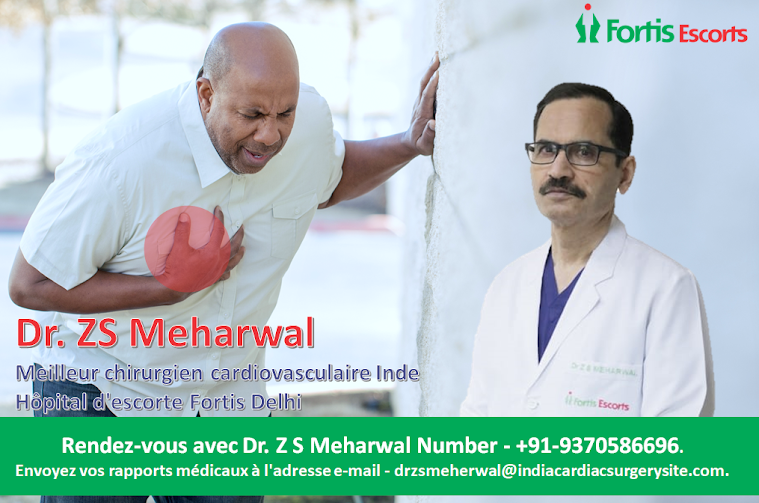 Meilleure chirurgie cardiaque avec le Dr ZS Meharwal