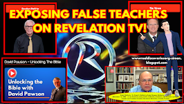 EXPOSING FALSE TEACHERS ON REVELATION TV!