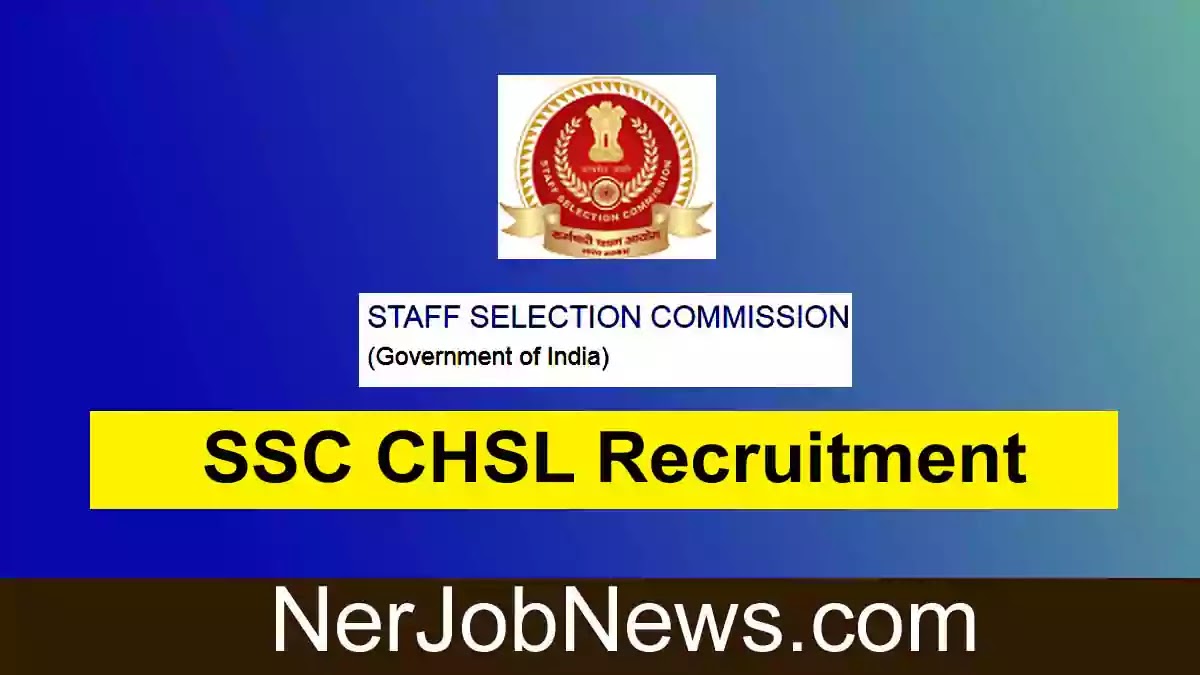 SSC CHSL Recruitment 2023 – Apply Online for CHSL Exam of 1600 Posts