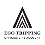 EGO TRIPPING OFFICIAL LINE ACCOUNT