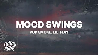 Pop Smoke - Mood Swings Lyrics