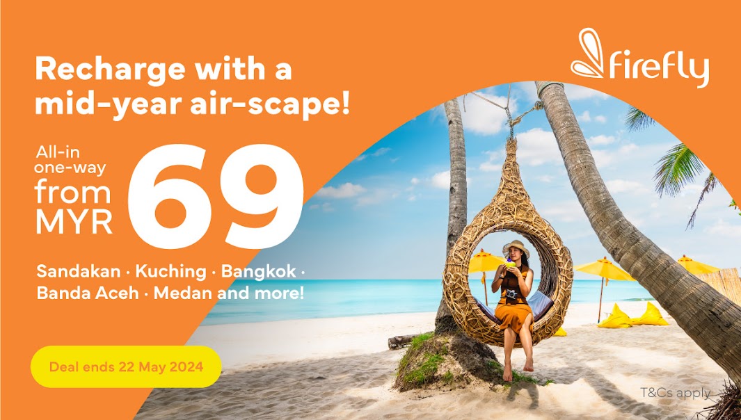 Mid-Year Sale: Fly from MYR 69* + FREE 10 kg Checked Baggage​