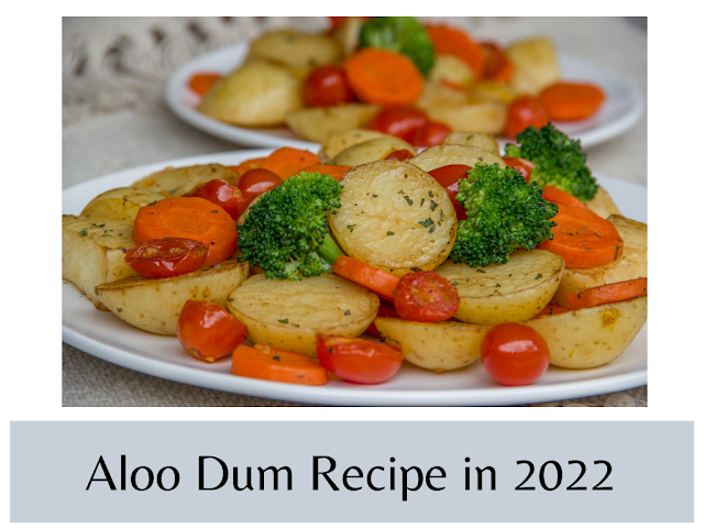 Aloo Dum Recipe at Home in 2022