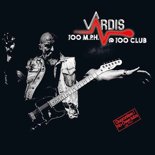 Ο δίσκος των Vardis "100 M.P.H.@100 Club"