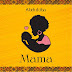 AUDIO: Abdukiba – Mama