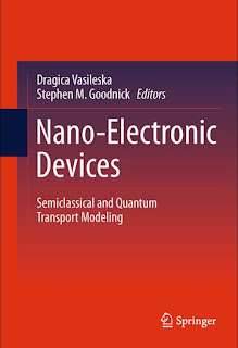 Nano Electronic Devices: Semi Classical and Quantum Transport Modeling