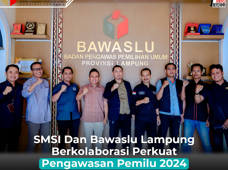 Bawaslu Apresiasi Peran Aktif SMSI Lampung Awasi Pemilu 2024