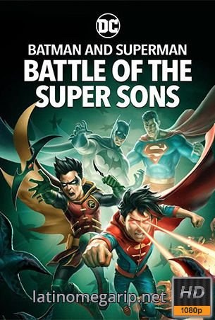 Superman Y Batman: La Batalla De Los Superhijos (2022) [Latino] [1080p BRrip] [MEGA] [VS]