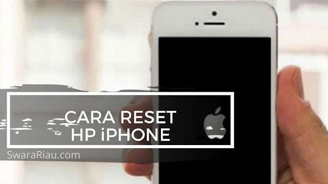 Cara Reset iPhone