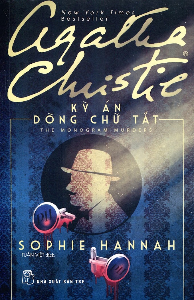 [Free] Truyện audio trinh thám, hình sự: Agatha Christie - Kỳ Án Dòng Chữ Tắt- Sophie Hannah (Trọn bộ)