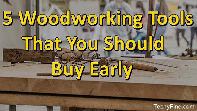 5 Best Woodworking Tools Review