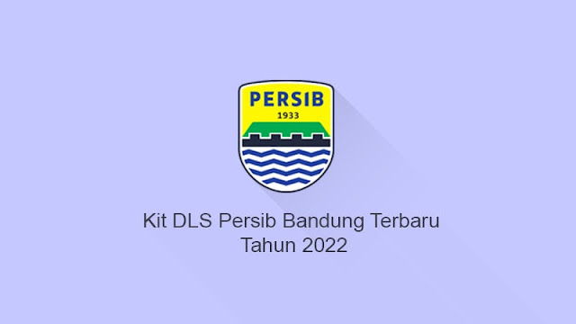DLS Kit Persib 2022