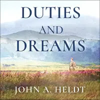 Duties and Dreams (Audiobook)