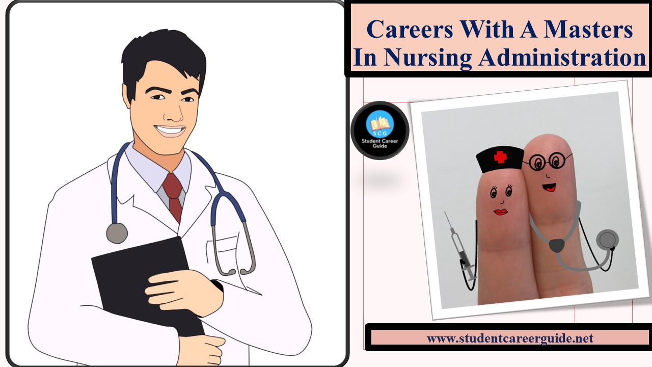 Careers with a Masters in Nursing Administration