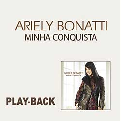 CD Minha Conquista (Playback) - Ariely Bonatti