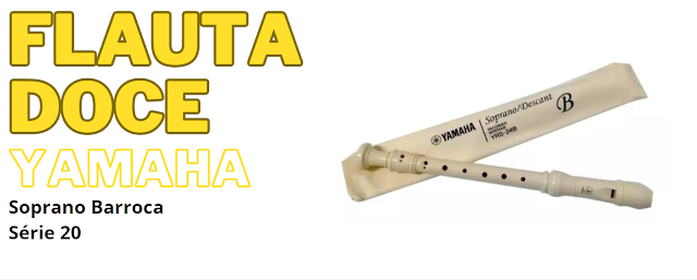 Flauta doce soprano barroca Yamaha Série 20