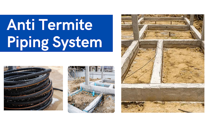 Anti Termite Piping System