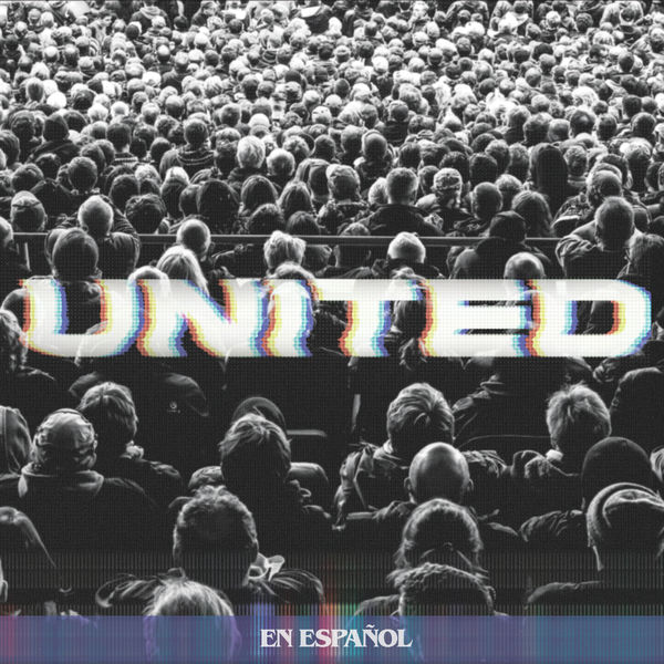 Hillsong UNITED – People – En Español (EP) 2019