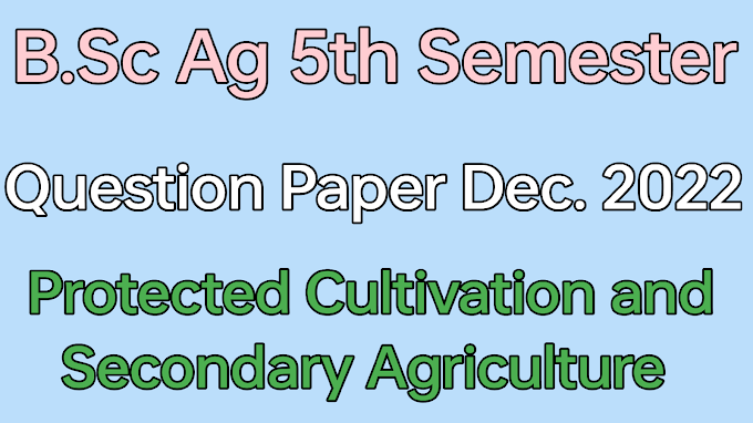 B.Sc Ag 5th Semester Question Paper