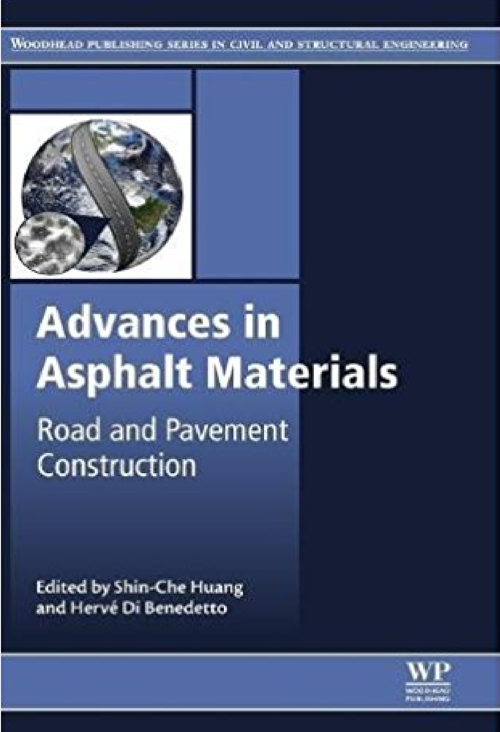 Advances In Asphalt Materials Road And Pavement Construction